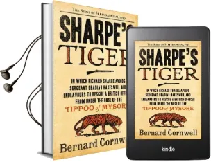 Sharpe'S Tiger: The Siege of Seringapatam, 1799 Audiobook download free by Bernard Cornwell