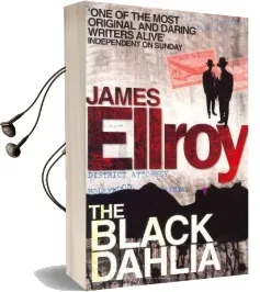 The Black Dahlia Audiobook download free by James Ellroy