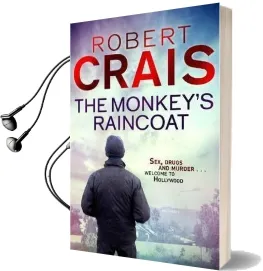 The Monkey'S Raincoat: The First Cole & Pike Novel Audiobook download free by Robert Crais