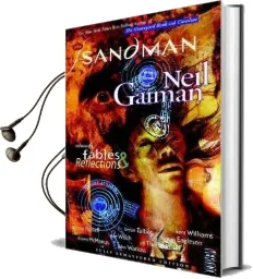 The Sandman Vol. 6: Fables and Reflections (New Edition) Audiobook download free by Neil Gaiman