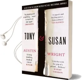 Tony and Susan: Now the Major Motion Picture Nocturnal Animals Audiobook download free by Austin Wright