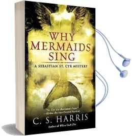 Why Mermaids Sing Audiobook download free by C S Harris