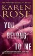 Audiobook You Belong to me author Karen Rose