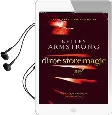 Dime Store Magic: Number 3 in Series Audiobook download free by Kelley Armstrong