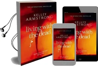 Living With the Dead: Number 9 in Series Audiobook download free by Kelley Armstrong