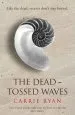 Audiobook The Dead-Tossed Waves author Carrie Ryan