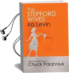 The Stepford Wives: Introduction by Chuck Palanhiuk Audiobook download free by Ira Levin