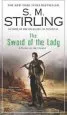 Audiobook The Sword of the Lady author S M Stirling