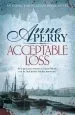 Audiobook Acceptable Loss (William Monk Mystery, Book 17): A Gripping Victorian Mystery of Blackmail, Vice and Corruption author Anne Perry