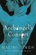 Audiobook Archangel'S Consort: Book 3 author Nalini Singh