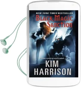 Black Magic Sanction Audiobook download free by Kim Harrison