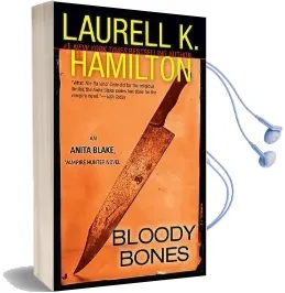 Bloody Bones: An Anita Blake, Vampire Hunter Novel Audiobook download free by Laurell K Hamilton