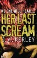 Audiobook Her Last Scream author J. A. Kerley