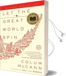 Let the Great World Spin Audiobook download free by Colum Mccann