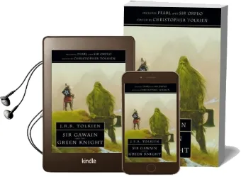 Sir Gawain and the Green Knight: With Pearl and sir Orfeo Audiobook download free by J. R. R. Tolkien
