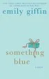 Audiobook Something Blue author Emily Giffin