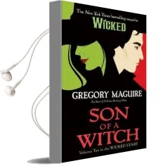 Son of a Witch: A Novel Audiobook download free by Gregory Maguire