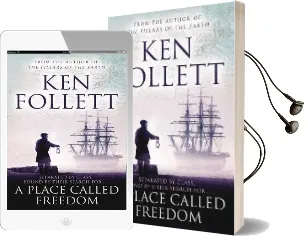 A Place Called Freedom Audiobook download free by Ken Follett