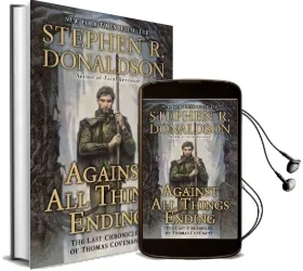 Against all Things Ending: The Last Chronicles of Thomas Covenant Audiobook download free by Stephen R Donaldson