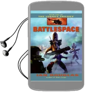 Battlespace: Book two of the Legacy Trilogy Audiobook download free by Ian Douglas