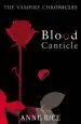 Audiobook Blood Canticle: The Vampire Chronicles 10 author Anne Rice