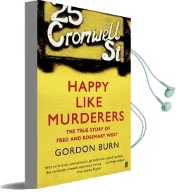 Happy Like Murderers Audiobook download free by Gordon Burn