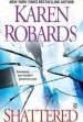 Audiobook Shattered: A Thriller author Karen Robards