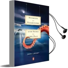 Stories for Nightime and Some for the day Audiobook download free by Ben Loory