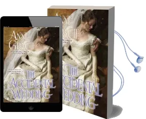 The Accidental Wedding Audiobook download free by Anne Gracie