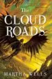 Audiobook The Cloud Roads: Volume one of the Books of the Raksura author Martha Wells
