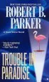 Audiobook Trouble in Paradise author Robert B Parker