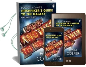 And Another Thing ...: Douglas Adams' Hitchhiker'S Guide to the Galaxy. as Heard on bbc Radio 4 Audiobook download free by Eoin Colfer