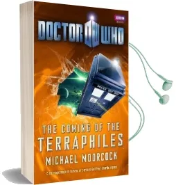 Doctor Who: The Coming of the Terraphiles Audiobook download free by Michael Moorcock