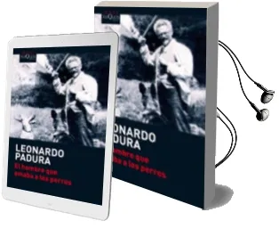 El Hombre que Amaba a los Perros Audiobook download free by Leonardo Padura Fuentes