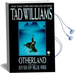 Otherland ii: River of Blue Fire Audiobook download free by Tad Williams