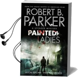 Painted Ladies (a Spenser Mystery) Audiobook download free by Robert B. Parker