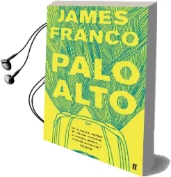Palo Alto Audiobook download free by James Franco