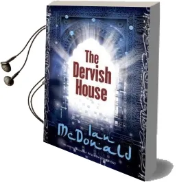The Dervish House Audiobook download free by Ian Mcdonald