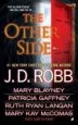 Audiobook The Other Side author J D Robb
