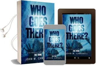 Who Goes There Audiobook download free by John W. Campbell