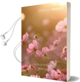 A Haunted House: The Complete Shorter Fiction Audiobook download free by Virginia Woolf