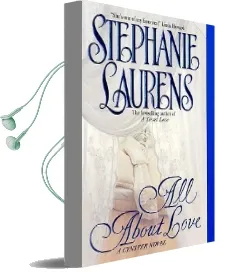 All About Love Audiobook download free by Stephanie Laurens