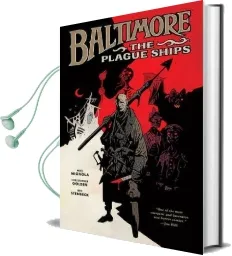 Baltimore Volume 1: The Plague Ships hc Audiobook download free by Mike Mignola
