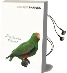 Flaubert'S Parrot Audiobook download free by Julian Barnes