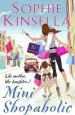 Audiobook Mini Shopaholic: (Shopaholic Book 6) author Sophie Kinsella