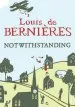 Audiobook Notwithstanding: Stories From an English Village author Louis De Bernieres