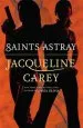 Audiobook Saints Astray author Jacqueline Carey