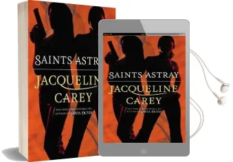 Saints Astray Audiobook download free by Jacqueline Carey
