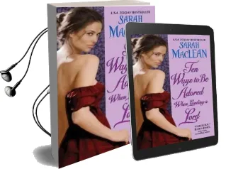 Ten Ways to be Adored When Landing a Lord Audiobook download free by Sarah Maclean