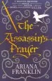 Audiobook The Assassin'S Prayer: Mistress of the art of Death, Adelia Aguilar Series 4 author Ariana Franklin